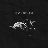 Can't Get Out artwork