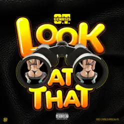 Look At That - Single - O.T. Genasis Look At That - Single - O.T. Genasis