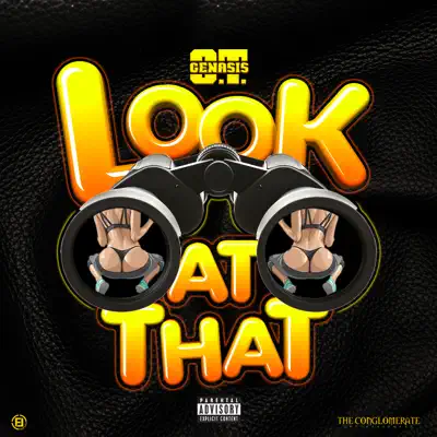 Look At That - Single - O.T. Genasis Look At That - Single - O.T. Genasis