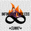 Infinitely Endless - SUNNY