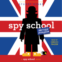 Stuart Gibbs - Spy School British Invasion (Unabridged) artwork