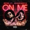 On Me (feat. ScHoolboy Q) - Single