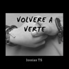 Jossias TS - Volveré a verte