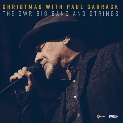 Christmas with Paul Carrack (feat. The SWR Big Band) - Paul Carrack