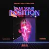 Play Your Position (feat. Sueco the Child) - Single album lyrics, reviews, download