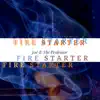Fire Starter - Single album lyrics, reviews, download