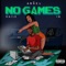 No Games (feat. WSTRN) artwork