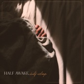 Half Awake, Half Asleep artwork