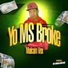 Yo MS Broke - Single