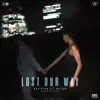 Lost Our Way (feat. Arjun) - Single album lyrics, reviews, download