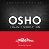 Osho Dynamic Meditation (Osho Active Meditations) - Osho & Deuter