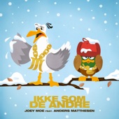 Ikke Som De Andre (feat. Anders Matthesen) artwork