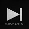 Smash It - Single