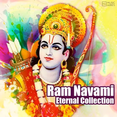 Ram Navami - Eternal Collection - Kavita Krishnamurthy Ram Navami - Eternal Collection - Kavita Krishnamurthy