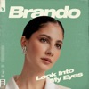 brando - Look Into My Eyes