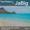 Soulfulhouse Lovers, Vol. 3 (Extended Versions) album lyrics, reviews, download