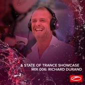 A State of Trance Showcase - Mix 006: Richard Durand (DJ Mix) artwork