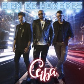 Ceiba - Bien de Hombres