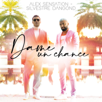 Alex Sensation & Silvestre Dangond - Dame un Chance artwork