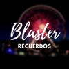 Blaster Recuerdos