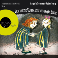 Angela Sommer-Bodenburg - Der kleine Vampir und die große Liebe - Der kleine Vampir, Band 5 (Ungekürzte Lesung mit Musik) artwork