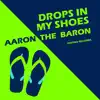 Stream & download Drops in My Shoes - Single