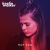 Not You - Single