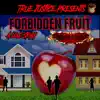 Stream & download Forbidden Fruit - Single