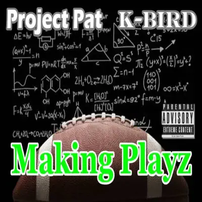 Making Playz - Single - Project Pat
