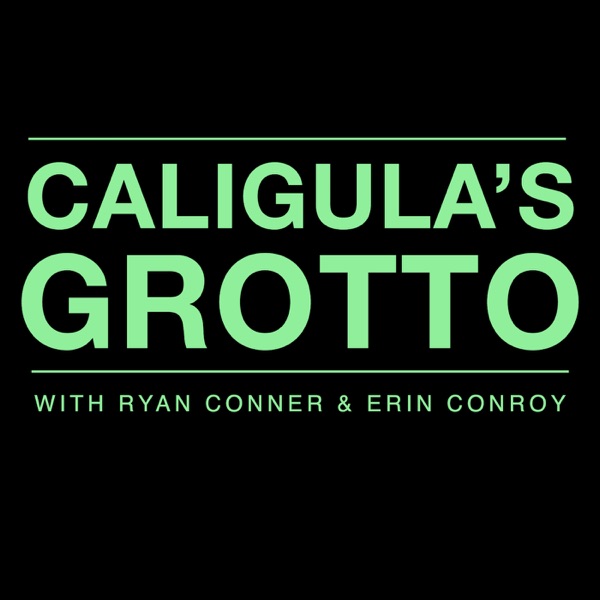 Caligula's Grotto with Ryan Conner & Erin Conroy cover