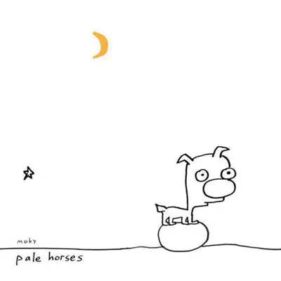 Pale Horses - Single - Moby