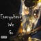 Everywhere We Go (feat. C-Man) - Mo Litty X Gucci God lyrics