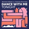 Dance With Me Tonight (feat. Katerina Bournaka) - Single