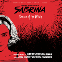 Sara Rees Brennan - Season of the Witch: Chilling Adventures of Sabrina, Book 1 artwork