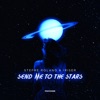 Send Me to the Stars - Single