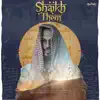 Shaikh Them Pt. 1 album lyrics, reviews, download