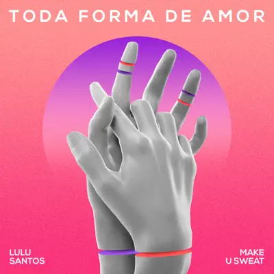 Toda Forma De Amor (Remix) - Single - Lulu Santos
