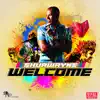 Stream & download Welcome - Single