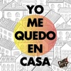 Chiliway - Yo Me Quedo en Casa
