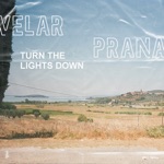Turn the Lights Down by Velar Prana