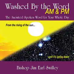 Washed by the Word - AM & PM (Live) by Bishop Jim Earl Swilley album reviews, ratings, credits