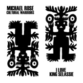 Michael Rose - I Love King Selassie