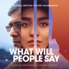 What Will People Say (Original Motion Picture Soundtrack) artwork
