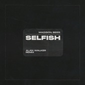 Selfish (Alan Walker Remix) artwork