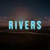 Stream & download Rivers