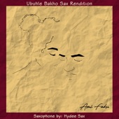 Ubuhle Bakho Sax Rendition (feat. Hydee Sax) artwork