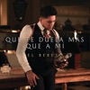 Que Te Duela Más Que a Mí - Single, 2019