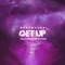 Get Up - Bushwacka! lyrics
