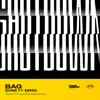 Bag (feat. KR$NA) - Single album lyrics, reviews, download