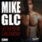 Letter to My Girlfriend - Mike GLC lyrics